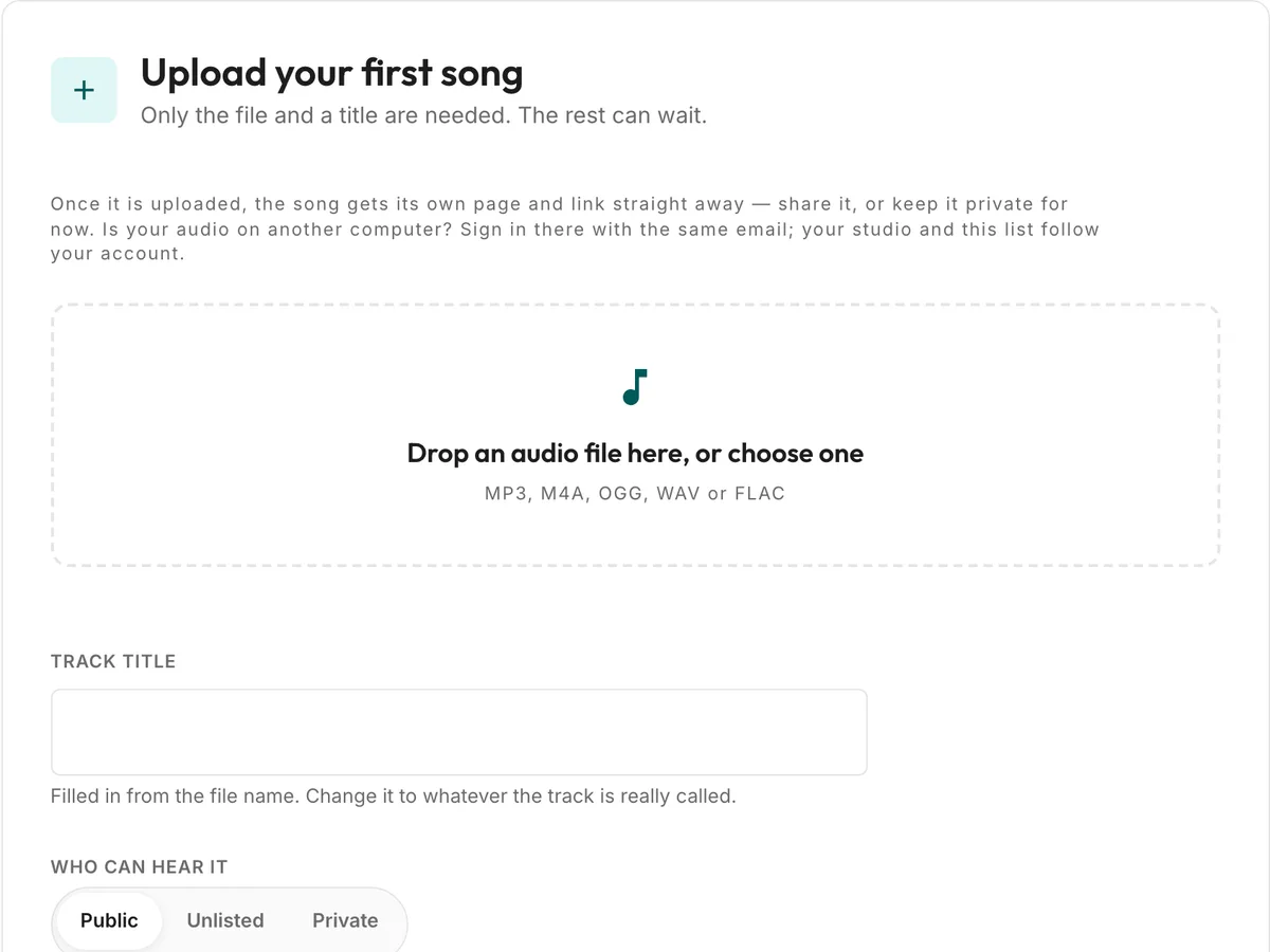 The studio’s upload panel: “Upload your first song”, a note that only the file and a title are needed, a box to drop an audio file in, and the title field.